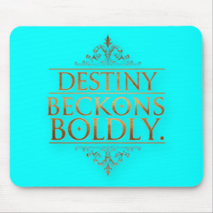 Destiny Beckons Bolely Mousepad
