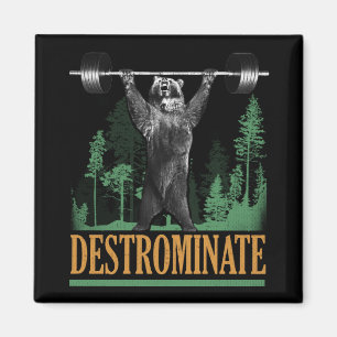 Destrominieren - Bären - Funny Workout Inspiration Magnet