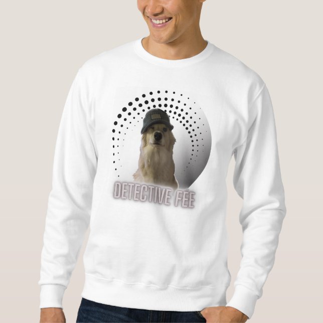 Detective Fee Sweatshirt - The Canine Whodunit (Vorderseite)