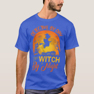 Detektiv nach Tag Hexe nach Nacht Detektiv Hallowe T-Shirt