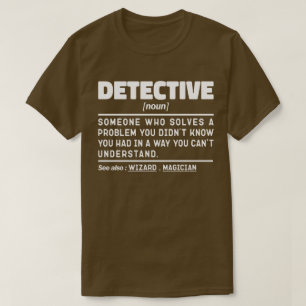 Detektiv Noun Investigation Mitarbeiter Cool Vater T-Shirt