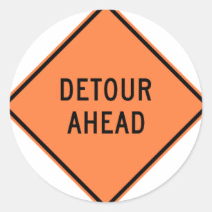 Detour Construction Highway SIgn Runder Aufkleber