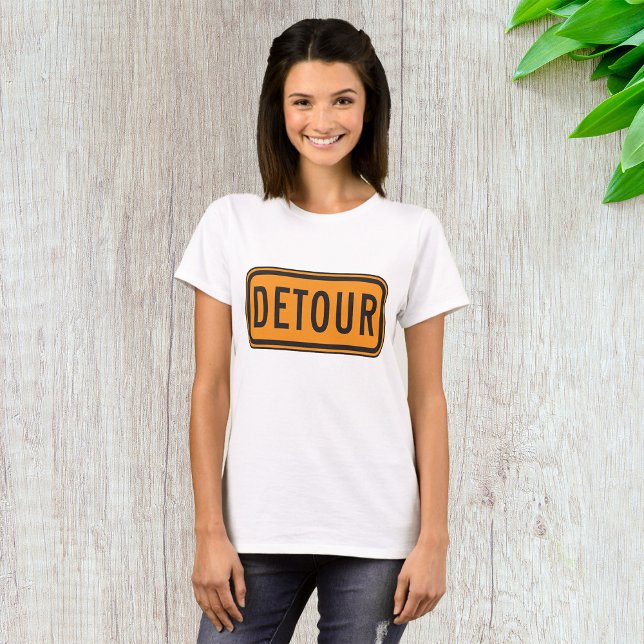 Detour Road Sign T-Shirt (Von Creator hochgeladen)