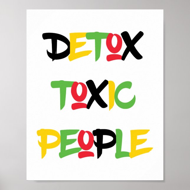 Detox Toxic People Poster (Vorne)