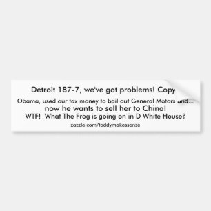 Detroit 187-7, haben wir Probleme! Kopie? , Obama… Autoaufkleber