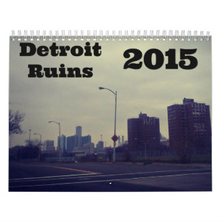 Detroit Ruins 2015 Calender Kalender