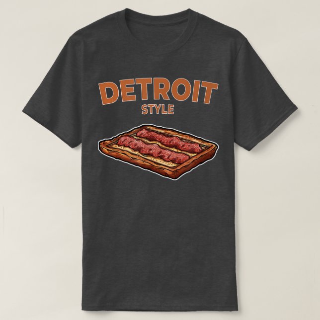 Detroit Style Pizza T-Shirt (Design vorne)
