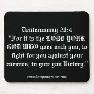 Deuteronomy 20:4 quoted on a mousepad.  mousepad