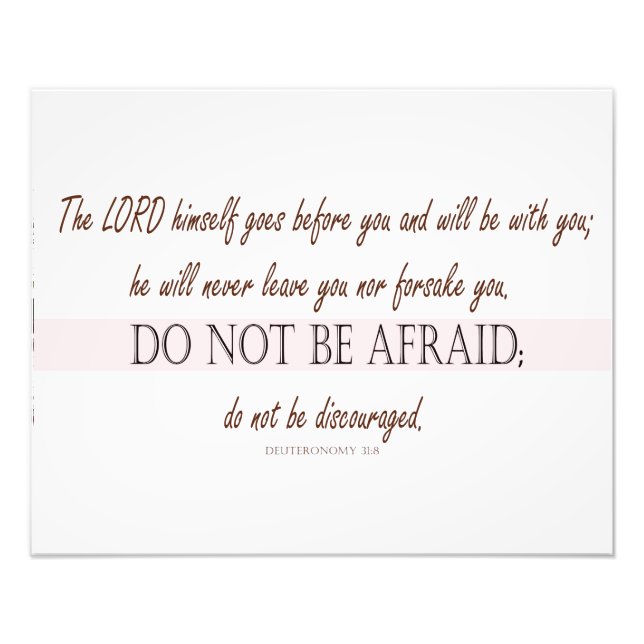 Deuteronomy 31:8, Do Not be Afraid, Lord with You Fotodruck (Vorne)