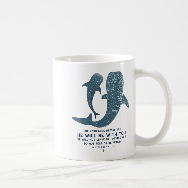 Deuteronomy 31_8 Whale Shark Christian Faith Pun O Kaffeetasse (Rechts)