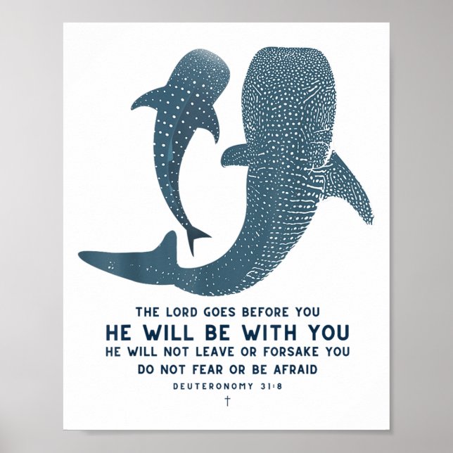 Deuteronomy 31_8 Whale Shark Christian Faith Pun O Poster (Vorne)
