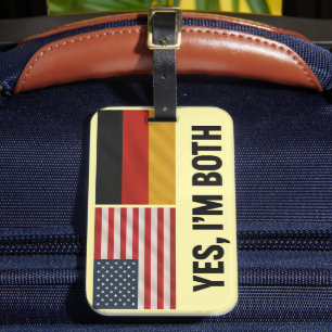 Deutsch-amerikanisch Ja, ich bin beides - Deutschl Gepäckanhänger