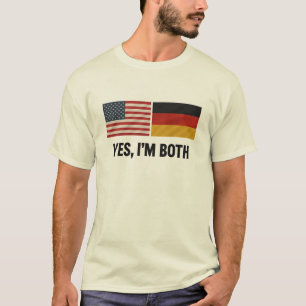 Deutsch-amerikanisch Ja, ich bin beides - Deutschl T-Shirt