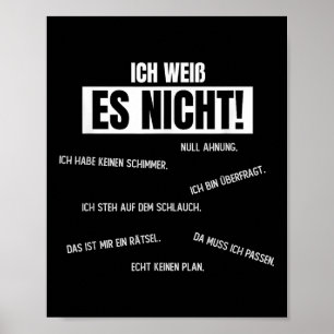 Deutsch _ _ Ich Weiß Es nicht Poster