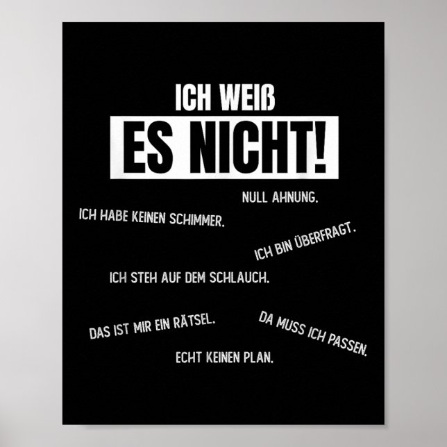 Deutsch _ _ Ich Weiß Es nicht Poster (Vorne)