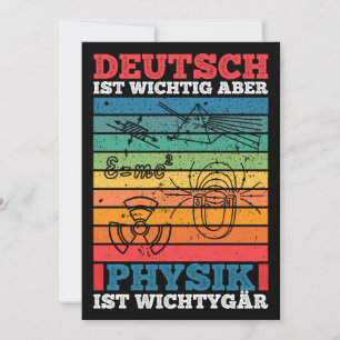 Deutsch Ist Wichtig Aber Physik Ist Wichtiger tige Einladung