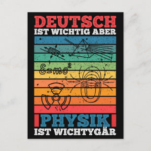 Deutsch Ist Wichtig Aber Physik Ist Wichtiger tige Postkarte