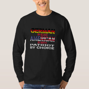 Deutsch nach Blood American von Birth Patriot von T-Shirt