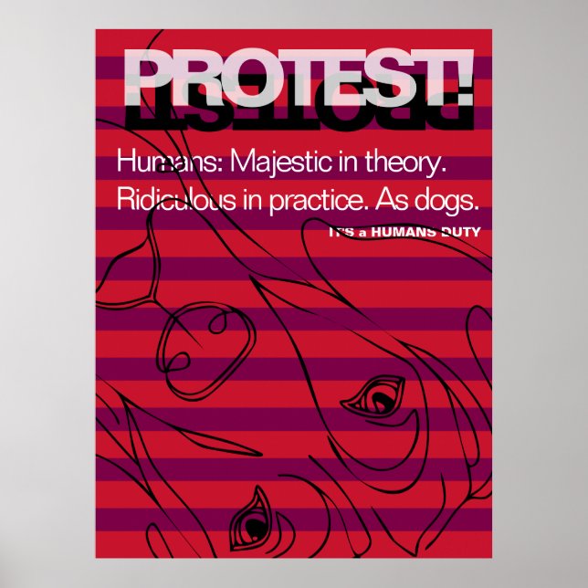 Deutsche Dogge protestiert Menschen sind lächerlic Poster (Vorne)