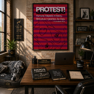 Deutsche Dogge protestiert Menschen sind lächerlic Poster