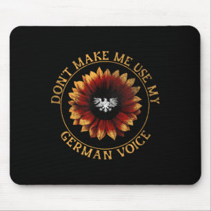 Deutsche Flagge _ _ Ich darf meine deutsche Stimme Mousepad