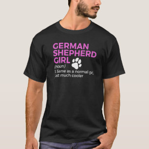 Deutsche Schäferhund Mädchen Definition T-Shirt