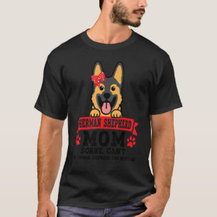 Deutsche Schäferhund-Mutter Entschuldigung Kann m T-Shirt