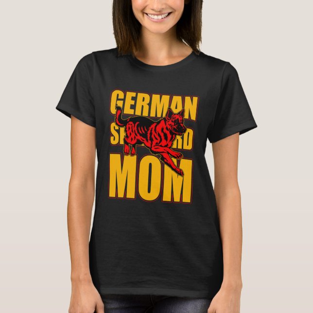 Deutsche Schäferhund-Mutterhund-Spruch T-Shirt (Vorderseite)