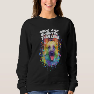Deutsche Schäferhunde sind heller als LEDs Deutsch Sweatshirt