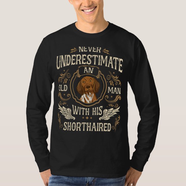 Deutscher Kurzläufer Hund Alter Mann T-Shirt (Vorderseite)