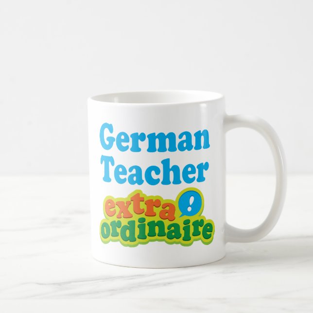 Deutscher Lehrer-Extraordinaire Geschenk-Idee Tasse (Rechts)