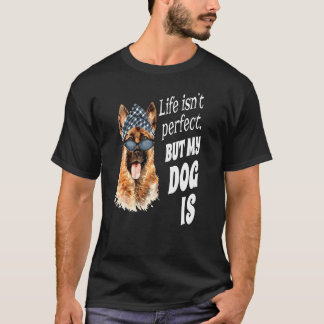 Deutscher Schäferhund Besitzer  Das Leben ist nich T-Shirt