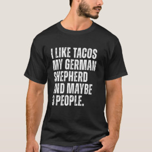 Deutscher Schäferhund Besitzer Tacos Liebhaber Lus T-Shirt