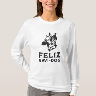Deutscher Schäferhund Feliz Navi-Dog Hunde Tier Vi T-Shirt