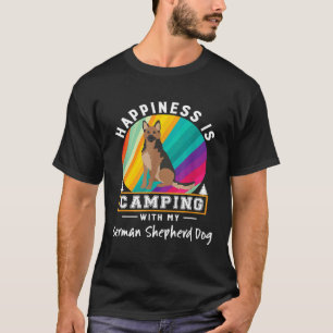Deutscher Schäferhund Glücklich ist Camping mit me T-Shirt