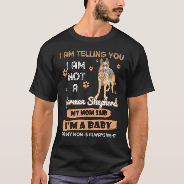 Deutscher Schäferhund Ich erzähle meiner Mama Hund T-Shirt (Vorderseite)