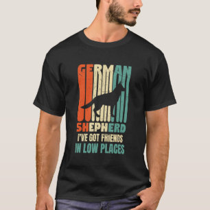 Deutscher Schäferhund Ich habe Freunde an niedrige T-Shirt