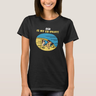 Deutscher Schäferhund ist mein Copilot-Hund T-Shirt