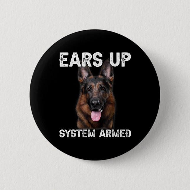 Deutscher Schäferhund Ohren hoch System Bewaffnet  Button (Vorderseite)