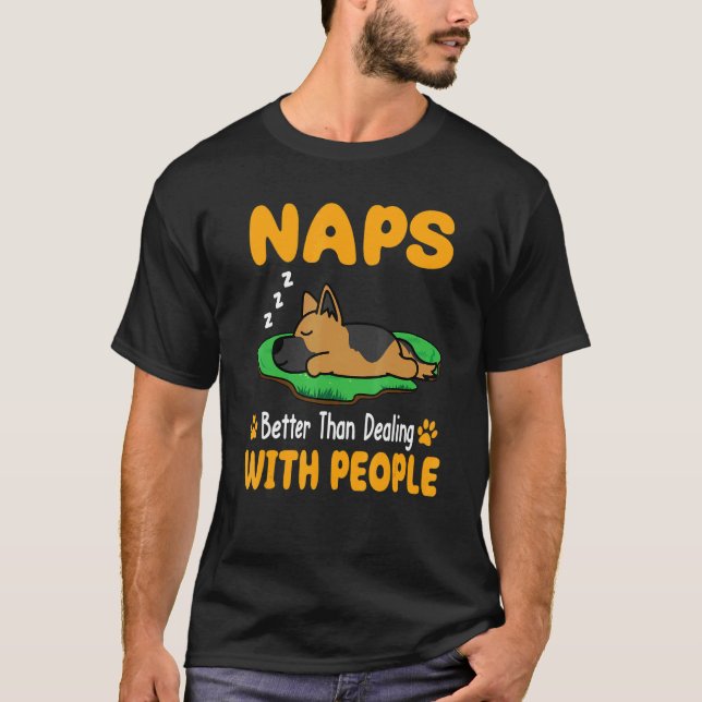 Deutscher Schäferhund schläft besser als mit zu tu T-Shirt (Vorderseite)