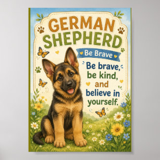Deutscher Schäferhund sei mutig glaube an dich sel Poster