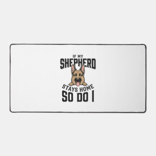 Deutscher Schäferhund-Shirt Kein Schäferhund Keine Schreibtischunterlage