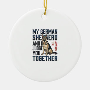 Deutscher Schäferhund-Shirt Lustiger Hundeliebhabe Keramik Ornament