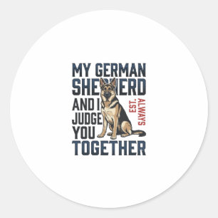 Deutscher Schäferhund-Shirt Lustiger Hundeliebhabe Runder Aufkleber