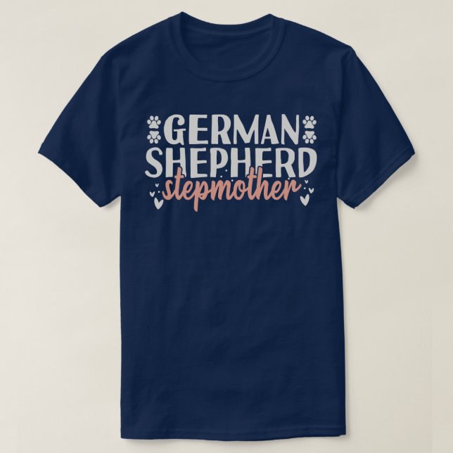 Deutscher Schäferhund Stepmatergeschenk T-Shirt (Design vorne)