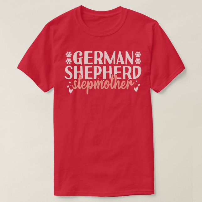 Deutscher Schäferhund Stepmatergeschenk T-Shirt (Design vorne)