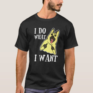 Deutscher Schäferhund tut, was ich will Mama Vater T-Shirt