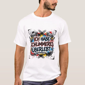 Deutsches Biker-Zitat – farbenfrohe Graffiti T-Shirt