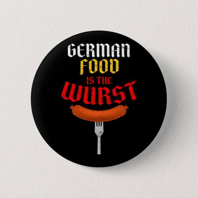 Deutsches Essen ist der Wurst. Funny Easy Costume  Button (Vorderseite)
