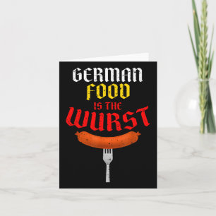 Deutsches Essen ist der Wurst. Funny Easy Costume Karte